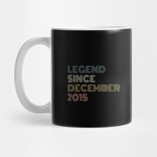 Legend Since December 2015 Mug